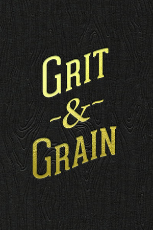 Grit and Grain: The Story of Bourbon County Stout Grit and Grain: The Story of Bourbon County Stout