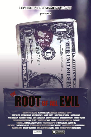 The Root of All Evil The Root of All Evil