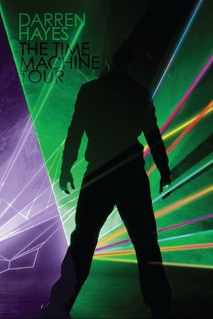 Darren Hayes: The Time Machine Tour Darren Hayes: The Time Machine Tour