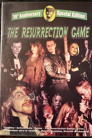 The Resurrection Game The Resurrection Game