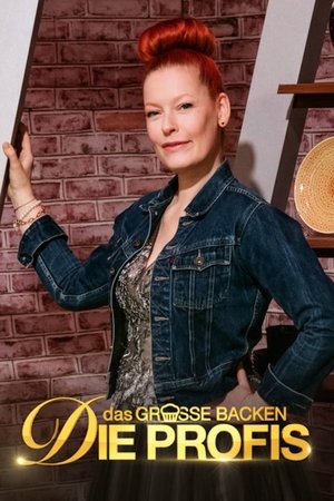 Das große Backen – Die Profis