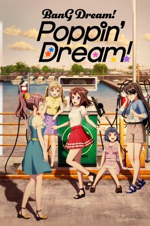 BanG Dream! Poppin'Dream! BanG Dream! Poppin'Dream!