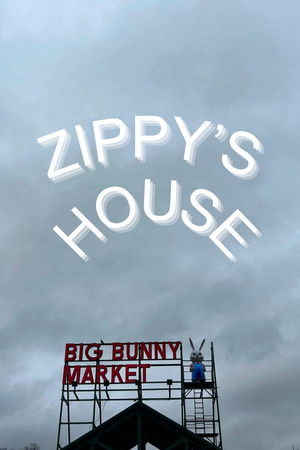 Zippy's House