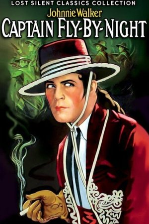 Captain Fly-by-Night Captain Fly-by-Night