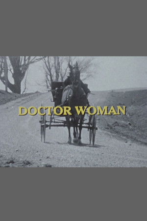 Doctor Woman: The Life and Times of Dr. Elizabeth Bagshaw Doctor Woman: The Life and Times of Dr. Elizabeth Bagshaw