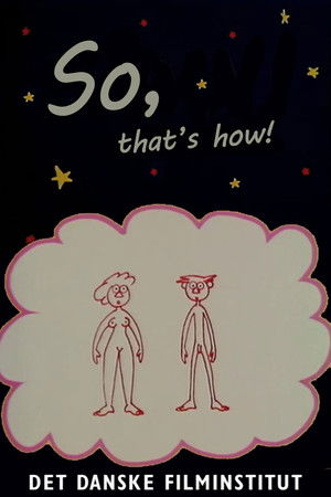 So, That's How! So, That's How!