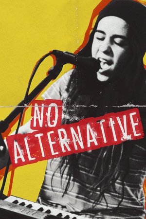 No Alternative No Alternative