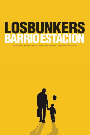 Los Bunkers: Barrio Estación Los Bunkers: Barrio Estación