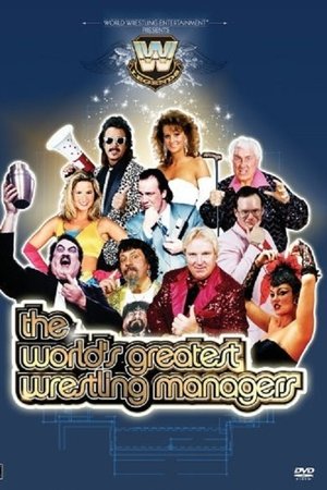 WWE: The World's Greatest Wrestling Managers WWE: The World's Greatest Wrestling Managers