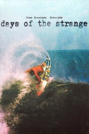 Days of the Strange Days of the Strange