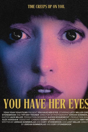 You Have Her Eyes