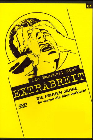Die Wahrheit über Extrabreit Die Wahrheit über Extrabreit