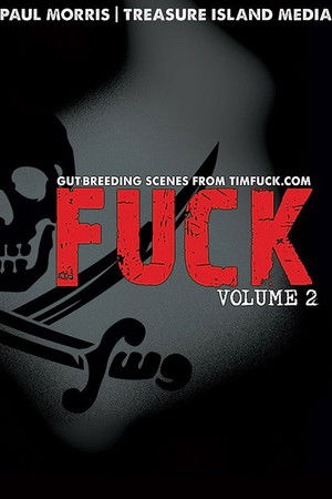 Fuck: Volume 2 Fuck: Volume 2