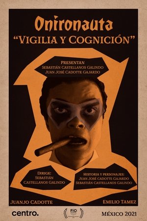 Oneironaut: Vigil and Cognition Oneironaut: Vigil and Cognition