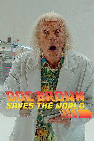 Doc Brown Saves the World Doc Brown Saves the World