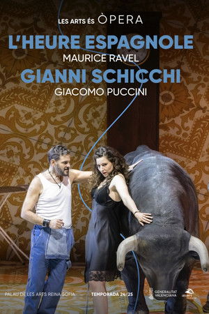 L'Heure espagnole & Gianni Schicchi L'Heure espagnole & Gianni Schicchi