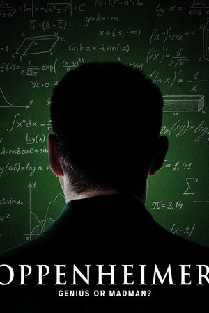Oppenheimer: Genius or Madman? Oppenheimer: Genius or Madman?