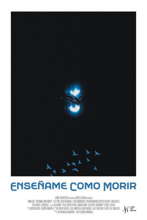 Enseñame Como Morir (Show Me How To Die) Enseñame Como Morir (Show Me How To Die)