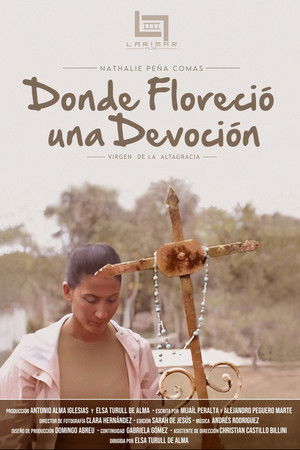 Donde Floreció una Devoción Donde Floreció una Devoción