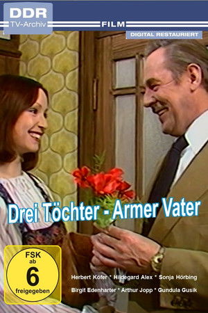 Drei Töchter - armer Vater Drei Töchter - armer Vater
