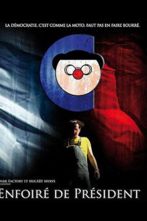 Enfoiré de président Enfoiré de président