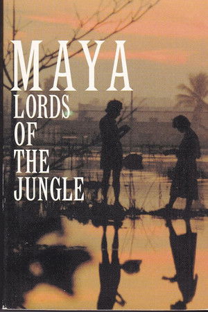Maya: Lords of the Jungle Maya: Lords of the Jungle