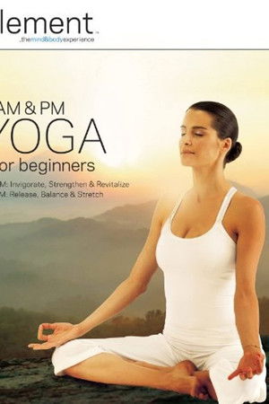 Element: AM & PM Yoga For Beginners