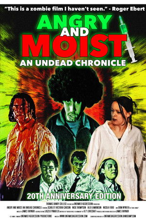 Angry and Moist: An Undead Chronicle