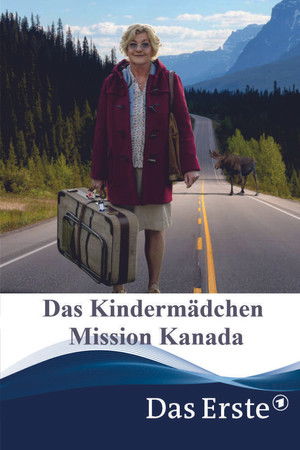 Das Kindermädchen - Mission Kanada Das Kindermädchen - Mission Kanada