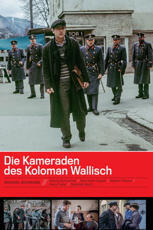 Die Kameraden des Koloman Wallisch Die Kameraden des Koloman Wallisch