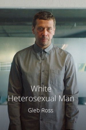 White Heterosexual Man White Heterosexual Man