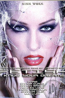 Fetish 3: I Know Your Dreams Fetish 3: I Know Your Dreams