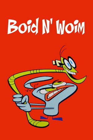 Boid 'n' Woim Boid 'n' Woim
