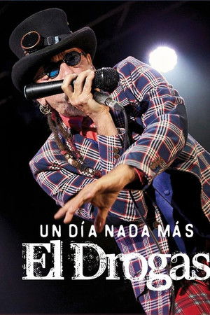 El Drogas: un día nada más