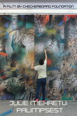 Julie Mehretu: Palimpsest Julie Mehretu: Palimpsest