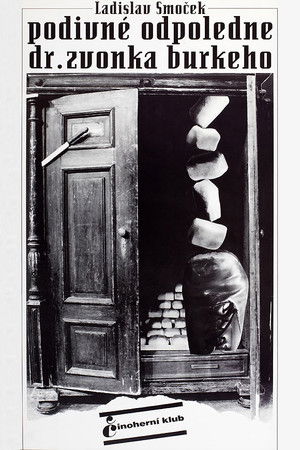 Podivné odpoledne dr. Zvonka Burkeho Podivné odpoledne dr. Zvonka Burkeho