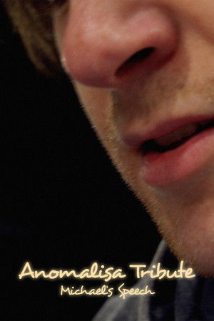 Anomalisa Tribute: Michael’s Speech Anomalisa Tribute: Michael’s Speech