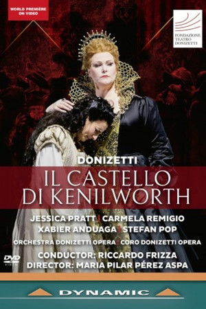 Donizetti: Il castello di Kenilworth Donizetti: Il castello di Kenilworth