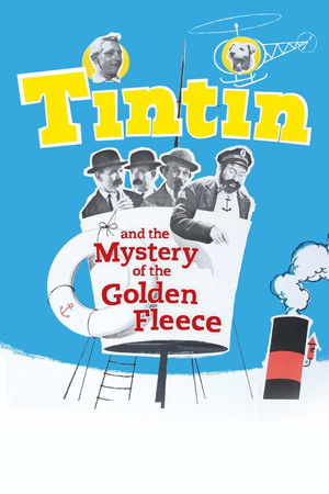 Tintin and the Mystery of the Golden Fleece Tintin and the Mystery of the Golden Fleece