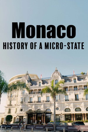 Monaco: History of a Micro-state