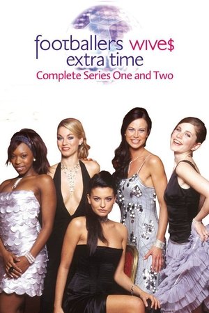 Footballers' Wives: Extra Time Footballers' Wives: Extra Time