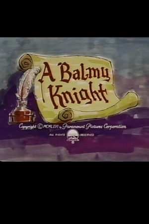 A Balmy Knight A Balmy Knight