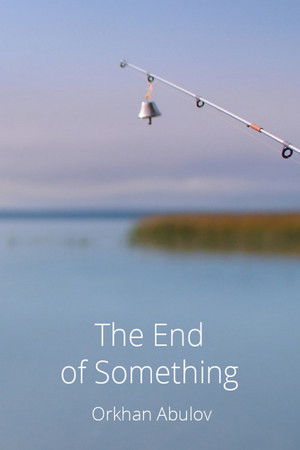 The End of Something The End of Something