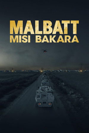 Malbatt: Misi Bakara Malbatt: Misi Bakara