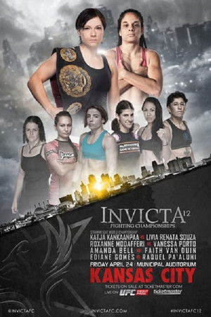Invicta FC 12: Kankaanpaa vs. Souza Invicta FC 12: Kankaanpaa vs. Souza