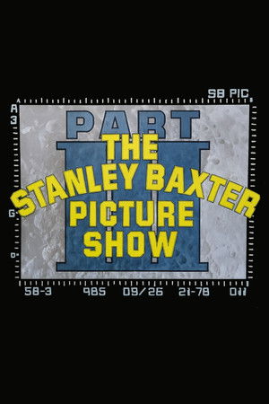 The Stanley Baxter Picture Show Part III The Stanley Baxter Picture Show Part III