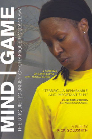 Mind/Game: The Unquiet Journey of Chamique Holdsclaw Mind/Game: The Unquiet Journey of Chamique Holdsclaw