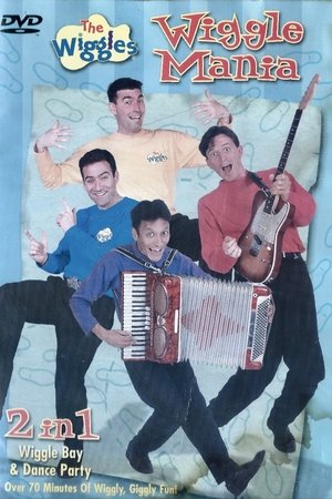 The Wiggles: Wiggle Mania The Wiggles: Wiggle Mania