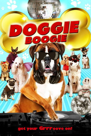 Doggie Boogie - Get Your Grrr On! Doggie Boogie - Get Your Grrr On!