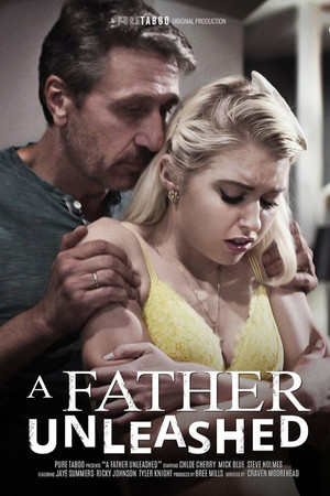 A Father Unleashed A Father Unleashed